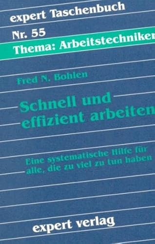 Imagen de archivo de Expert Taschenbcher, Nr.55, Schnell und effizient arbeiten a la venta por medimops