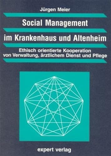 Social Management im Krankenhaus und Altenheim. (9783816913627) by Meier, JÃ¼rgen