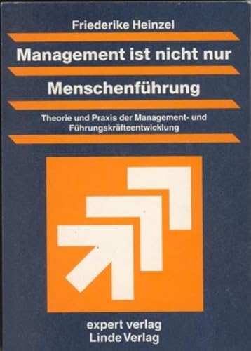 Beispielbild fr Management ist nicht nur Menschenfhrung zum Verkauf von medimops