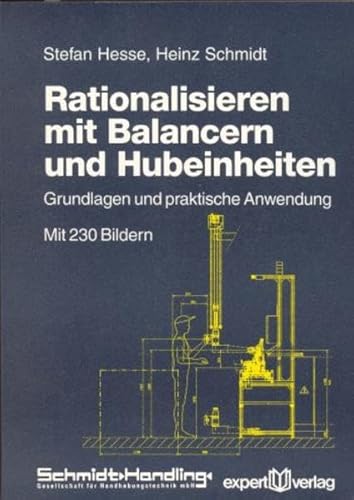 Stock image for Rationalisieren mit Balancern und Hubeinheiten: Grundlagen und praktische Anwendung for sale by medimops