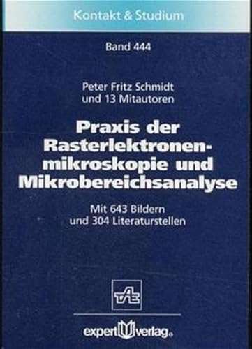 9783816915973: Praxis der Rasterelektronenmikroskopie und Mikrobereichsanalyse.