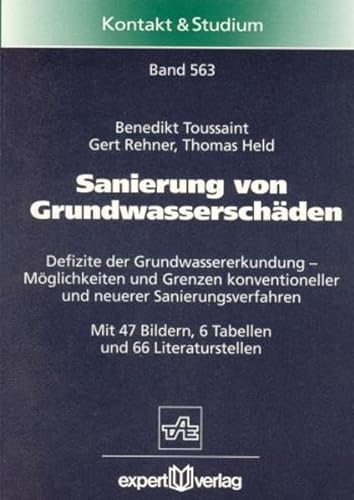 Sanierung von GrundwasserschÃ¤den. (9783816916079) by Toussaint, Benedikt; Rehner, Gert; Held, Thomas; Bartz, Wilfried; Wippler, Elmar