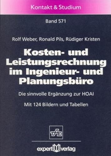 Beispielbild fr Kosten- und Leistungsrechnung im Ingenieur- und Planungsbro : Die sinnvolle Ergnzung zur HOAI zum Verkauf von Buchpark