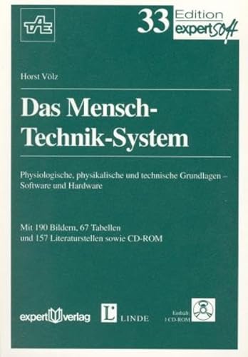 Das Mensch-Technik-System, m. CD-ROM : Physiologische, physikalische und technische Grundlagen - Software und Hardware - Horst Völz