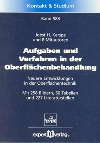 9783816916475: Aufgaben und Verfahren der Oberflchenbehandlung: Neuere Entwicklungen in der Oberflchentechnik: 588