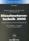 Beispielbild fr Dieselmotorentechnik 2000: Aktueller Stand und Entwicklungstendenzen (Kontakt & Studium) zum Verkauf von Buchmarie