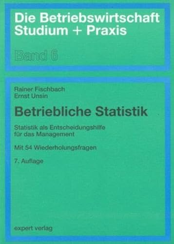 9783816920434: Betriebliche Statistik. Statistik als Entscheidungshilfe fr das Management.