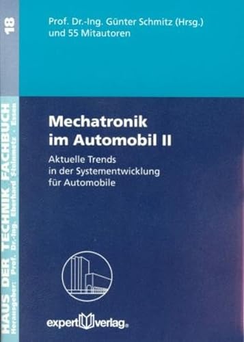 9783816921394: Mechatronik im Automobil 2. Aktuelle Trends in der Systementwicklung fr Automobile.