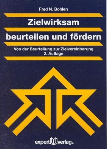 9783816922575: Zielwirksam beurteilen und frdern: Von der Beurteilung zur Zielvereinbarung