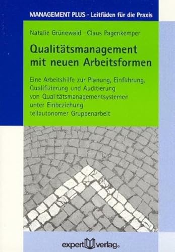 9783816922988: Qualittsmanagement mit neuen Arbeitsformen: Eine Arbeitshilfe zur Planung, Einfhrung, Qualifizierung und Auditierung von Qualittsmanagementsystemen unter Einbeziehung teilautonomer Gruppenarbeit: 3