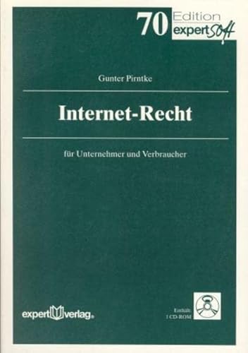 Stock image for Internet-Recht fr Unternehmer und Verbraucher. Edition expertsoft ; 70 for sale by NEPO UG
