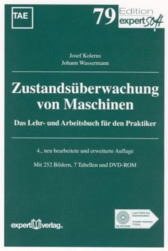 9783816925972: Zustandsberwachung von Maschinen: Das Lehr- und Arbeitsbuch fr den Praktiker