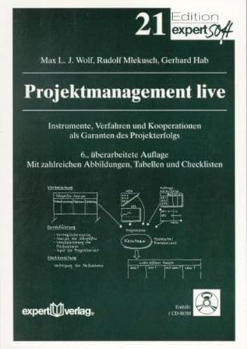 Stock image for Projektmanagement live. Instrumente, Verfahren und Kooperationen als Garanten des Projekterfolgs. for sale by Buchhandlung&Antiquariat Arnold Pascher