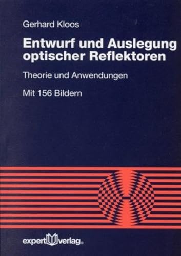 Entwurf und Auslegung optischer Reflektoren (9783816926443) by Unknown Author