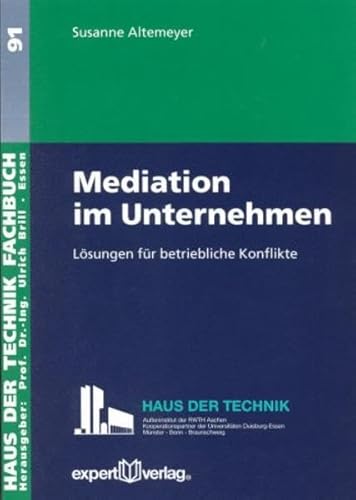 Imagen de archivo de Mediation im Unternehmen: Lsungen fr betriebliche Konflikte a la venta por medimops