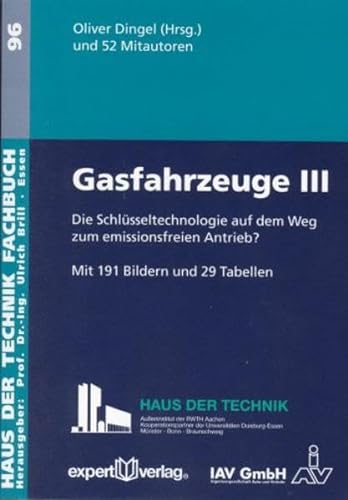 9783816928478: Gasfahrzeuge 3: Die Schlsseltechnologie auf dem Weg zum emissionsfreien Antrieb?