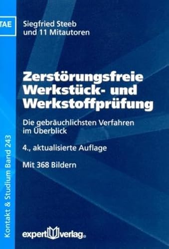 9783816928522: Zerstrungsfreie Werkstck- und Werkstoffprfung: Die gebruchlichsten Verfahren im berblick