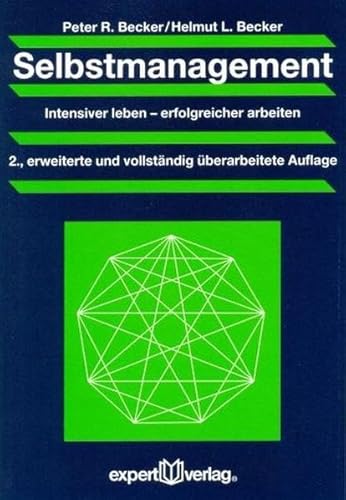 Beispielbild fr Selbstmanagement: Sinnvoller leben - erfolgreicher arbeiten zum Verkauf von medimops