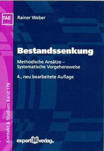 Stock image for Bestandssenkung: Methodische Anstze - Systematische Vorgehensweise for sale by medimops