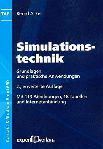 Simulationstechnik Grundlagen und praktische Anwendungen - Acker, Bernd