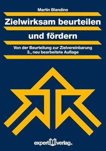 Stock image for Zielwirksam beurteilen und frdern : Von der Beurteilung zur Zielvereinbarung for sale by Buchpark
