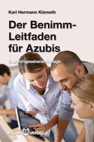 Beispielbild fr Der Benimm-Leitfaden fr Azubis zum Verkauf von Buchpark