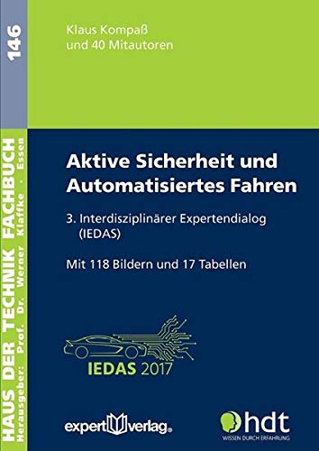 9783816934059: Aktive Sicherheit und Automatisiertes Fahren: 3. Interdisziplinrer Expertendialog (IEDAS): 146