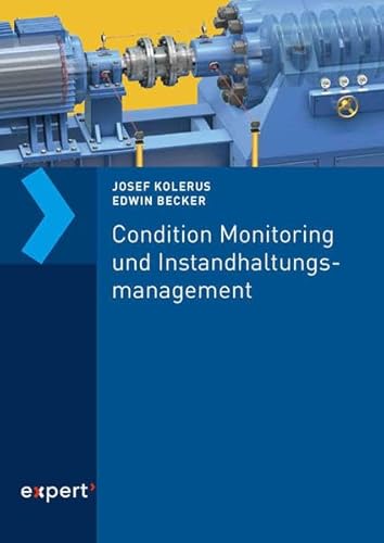 Beispielbild fr Condition Monitoring und Instandhaltungsmanagement zum Verkauf von GreatBookPrices