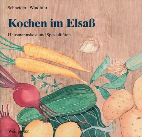 Imagen de archivo de Kochen im Elsa. Hausmannskost und Spezialitten a la venta por medimops