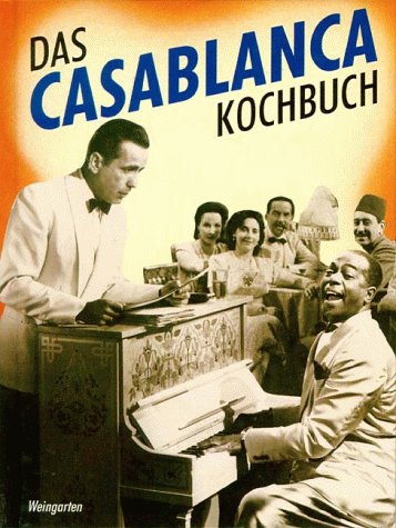 9783817000203: Das Casablanca Kochbuch