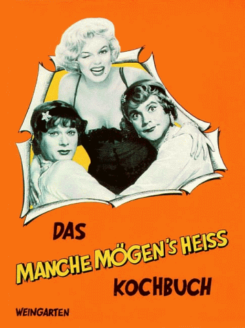 Stock image for Das Manche mgens heiss Kochbuch for sale by medimops