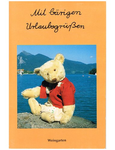 Stock image for Mit brigen Urlaubsgrssen for sale by AMAHOFF- Bookstores