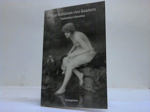 Beispielbild fr Die Sch nen von Gestern. Yesterdays Beauties zum Verkauf von Nietzsche-Buchhandlung OHG