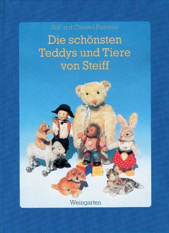 Die schönsten Teddys und Tiere von Steiff.