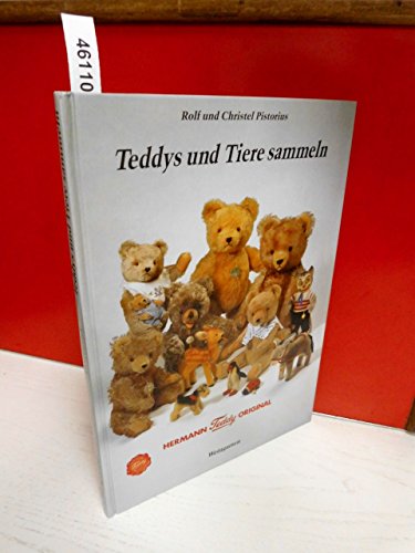 Beispielbild fr Teddys und Tiere sammeln. Hermann Teddy Original zum Verkauf von medimops