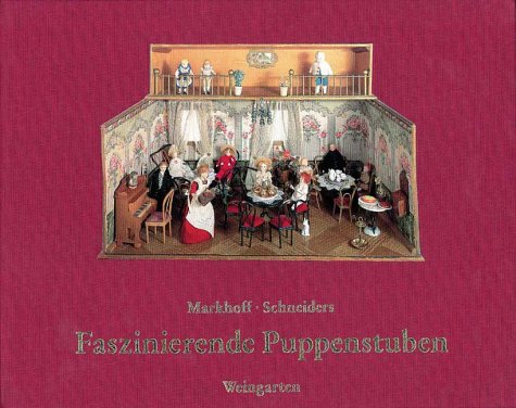 Beispielbild fr Fascinating Dollhouses: the Collection of Princess Monica of Hanover zum Verkauf von Antiquariat Armebooks