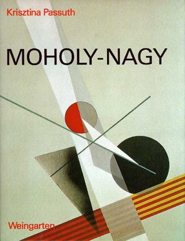 Beispielbild fr Moholy-Nagy. zum Verkauf von Antiquariat & Verlag Jenior