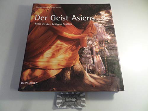 Der Geist Asiens. Reise zu den heiligen StÃ¤tten. (9783817025299) by Shearer, Alistair; Freeman, Michael