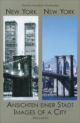 Beispielbild fr New York, New York: Ansichten Einer Stadt/Images of a City zum Verkauf von WorldofBooks