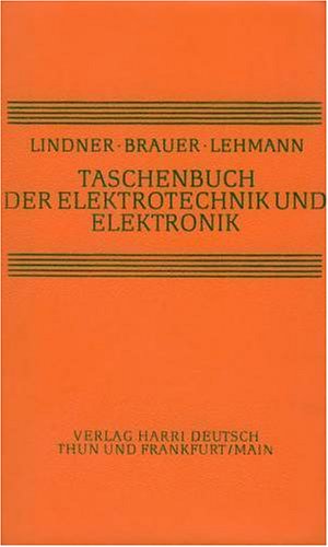 Stock image for taschenbuch der elektrotechnik und elektronik. mit 678 bildern, 118 tabellen und 22 tafeln for sale by alt-saarbrcker antiquariat g.w.melling