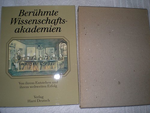 9783817110438: Berhmte Wissenschaftsakademien. Von ihrem Entstehen und weltweiten Erfolg