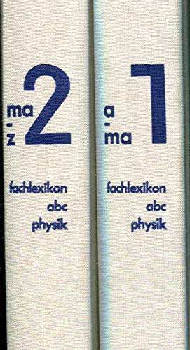 fachlexikon abc physik. ein alphabetisches nachschlagewerk in 2 bänden. etwa 11000 stichwörter so...