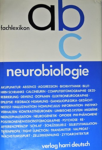 Fachlexikon ABC Neurobiologie. hrsg. von Gerald Wolf - Wolf, Gerald (Herausgeber)