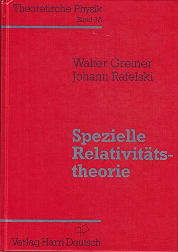 Beispielbild fr Theoretische Physik 03/A. Spezielle Relativittstheorie. zum Verkauf von Ammareal