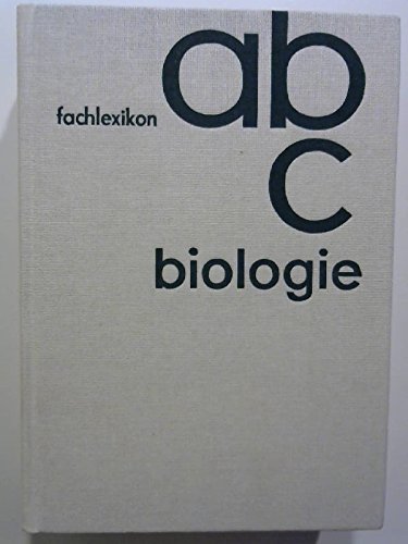 Stock image for Fachlexikon ABC Biologie: Ein alphabetisches Nachschlagewerk for sale by Studibuch