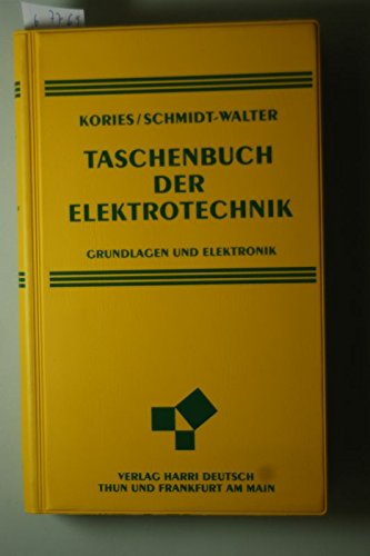 Beispielbild fr Taschenbuch der Elektrotechnik. Grundlagen und Elektronik zum Verkauf von medimops