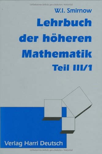 Beispielbild fr Lehrbuch der hheren Mathematik, Bd.3/1: TEIL III/1 zum Verkauf von medimops