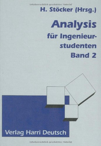 Stock image for Mathematik - Der Grundkurs: Analysis fr Ingenieurstudenten, 2 Bde., Bd.2: Mit 177 Aufgaben und Lsungen for sale by medimops
