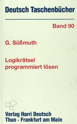 Stock image for Deutsch Taschenbcher, Nr.90, Logikrtsel programmiert lsen for sale by medimops