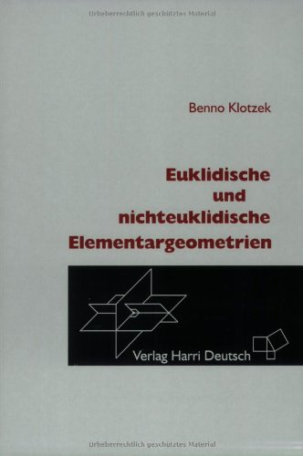 Euklidische und nichteuklidische Elementargeometrien - Klotzek, Benno